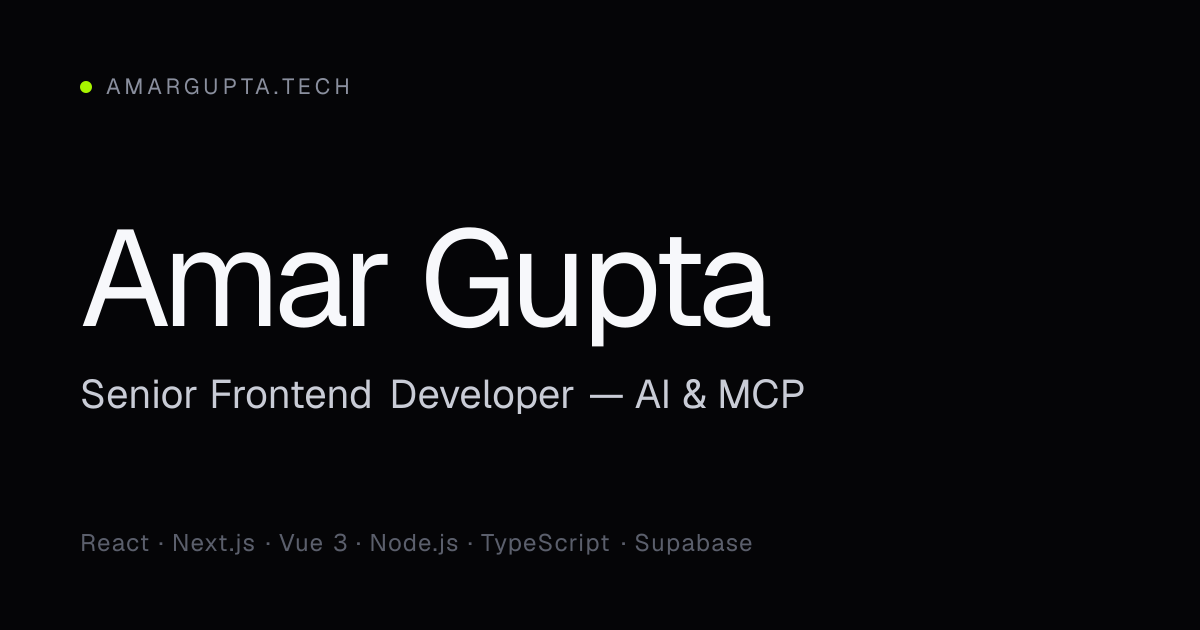 Amar Gupta — AI-Powered Full Stack Developer